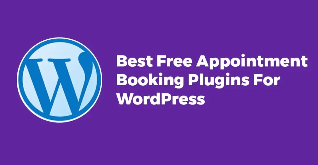 Best Free Appointment Booking Plugins For WordPress