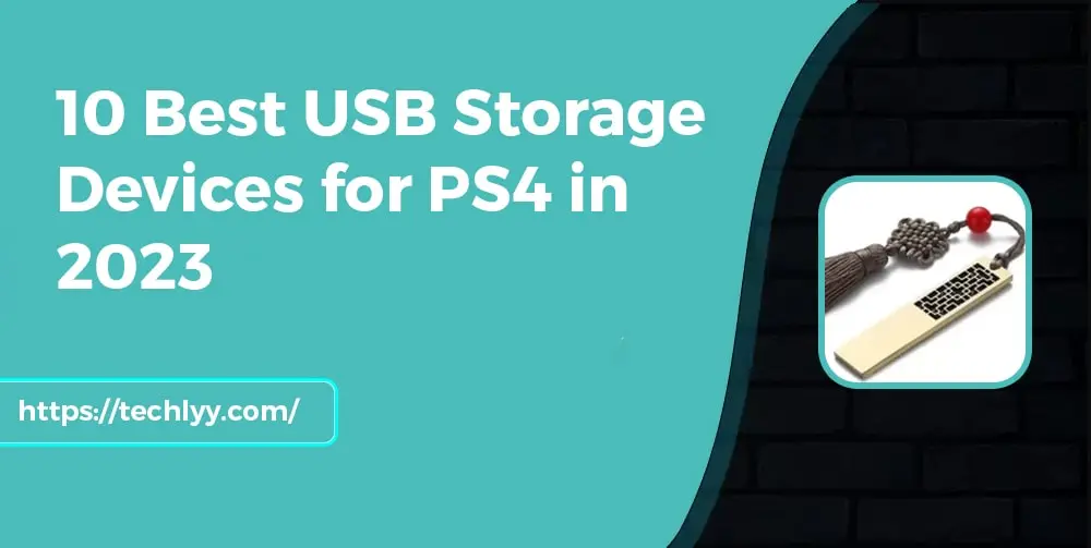 10 Best USB Storage Devices for PS4 in 2023